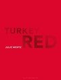 Cover: Turkey Red - Bloomsbury Visual Arts