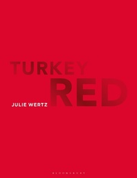 Abbildung von: Turkey Red - Bloomsbury Visual Arts