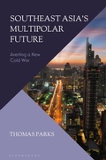 Cover: Southeast Asia's Multipolar Future - Bloomsbury Academic