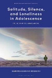 Bild: Solitude, Silence and Loneliness in Adolescence - Bloomsbury Academic
