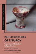 Cover: Philosophies of Liturgy - Bloomsbury Academic