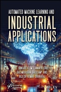 Cover: Automated Machine Learning and Industrial Applications - Wiley-Scrivener