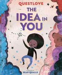Enlarge image Cover: The Idea in You - Abrams Books for Young Readers