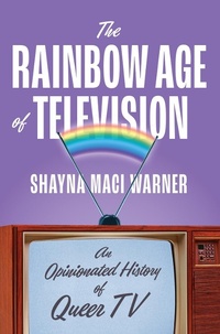 Abbildung von: The Rainbow Age of Television - Abrams Press
