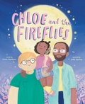 Cover: Chloe and the Fireflies - Abrams Books for Young Readers