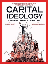 Abbildung von: Capital & Ideology: A Graphic Novel Adaptation - Abrams Comicarts