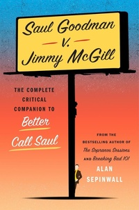 Abbildung von: Saul Goodman v. Jimmy McGill - Abrams Press