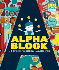 Enlarge image Cover: Alphablock: Deluxe Gift Edition (An Abrams BIG Block Book) - Abrams Appleseed