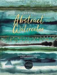 Abbildung von: Creative Abstract Watercolor - David & Charles