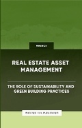 Cover: Real Estate Asset Management - The Role of Sustainability and Green Building Practices - Lulu.com