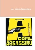 Cover: A... come Assassino - Lulu.com