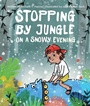 Cover: Stopping by Jungle on a Snowy Evening - Atheneum/Caitlyn Dlouhy Books