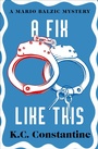 Cover: A Fix Like This - MysteriousPress.com/Open Road