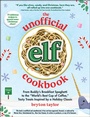 Cover: The Unofficial Elf Cookbook - Adams Media