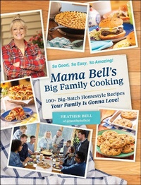 Enlarge image Cover: Mama Bell's Big Family Cooking - Adams Media Corporation