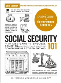 Enlarge image Cover: Social Security 101, 2nd Edition - Adams Media Corporation