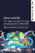 Cover: Show and Biz - Bloomsbury Academic USA