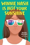 Cover: Winnie Nash Is Not Your Sunshine - Little, Brown Books for Young Readers