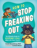 Cover: How to Stop Freaking Out - Workman Kids