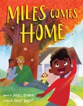 Cover: Miles Comes Home (A Picture Book Adoption Story for Kids) - Little Bee Books