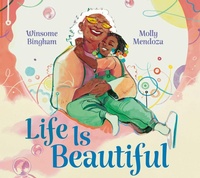 Enlarge image Cover: Life Is Beautiful - Beach Lane Books