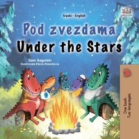 Abbildung von: Pod zvezdama Under the Stars (Serbian English Bilingual Collection) - KidKiddos Books Ltd.