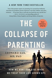 Enlarge image Cover: The Collapse of Parenting - Basic Books