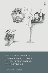 Abbildung von: Presumption of Innocence Under China's 'National Conditions' - Hart Publishing