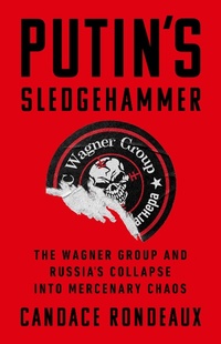 Abbildung von: Putin's Sledgehammer - PublicAffairs