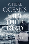 Cover: Where Oceans Hide Their Dead - Ashland Creek Press