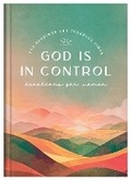 Cover: God Is in Control Devotions for Women: 100 Readings for Troubled Times - Barbour Publishing Inc, U.S.