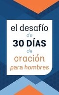 Cover: El Desafio de 30 Dias de Oracion Para Hombres - Barbour Publishing Inc, U.S.