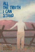 Cover: All the Truth I Can Stand - Calkins Creek