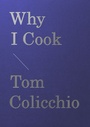 Cover: Why I Cook - Workman Publishing Company