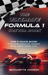 Enlarge image Cover: The Ultimate Formula 1 Trivia Book - Ulysses Press