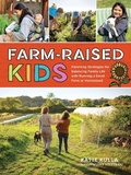 Cover: Farm-Raised Kids - Storey Publishing, LLC