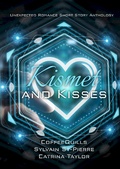 Cover: Kismet and Kisses (Write Team, #4) - InExhaustible Media