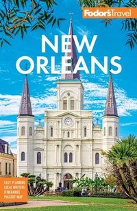 Abbildung von: Fodor's New Orleans - Fodor's Travel Publications Inc.,U.S.