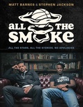 Cover: All the Smoke - Atria/Black Privilege Publishing