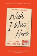 Cover: Wish I Was Here - Saga Press