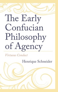 Abbildung von: The Early Confucian Philosophy of Agency - Bloomsbury eBooks US
