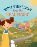 Cover: Ruby Finkelman Finds the Real Magic - Simon + Schuster LLC