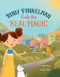 Enlarge image Cover: Ruby Finkelman Finds the Real Magic - Simon + Schuster LLC