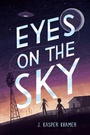 Cover: Eyes on the Sky - Atheneum Books for Young Readers