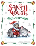 Cover: Santa Mouse Finds a Furry Friend - Little Simon