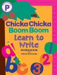 Enlarge image Cover: Chicka Chicka Boom Boom Learn to Write Workbook for Preschoolers - Little Simon