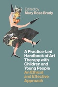 Cover: A Handbook of Art Therapy for Children and Young People - Jessica Kingsley Publishers
