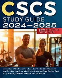 Abbildung von: CSCS Study Guide 2024-2025: All in One CSCS Exam Prep Book for The Certified Strength and Conditioning Specialist Exam. Features Exam Review Test Prep Manual, and 500+ Practice Test Questions. - BookVAULT Publishing