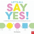 Cover: Let's All Say Yes! - Nosy Crow Ltd