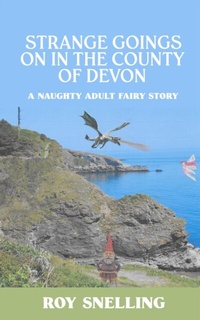 Abbildung von: Strange Goings On in the County of Devon - ebookpartnership.com